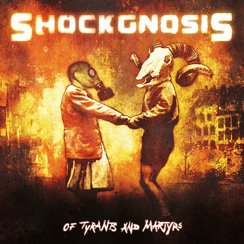 Of Tyrants and Martyrs